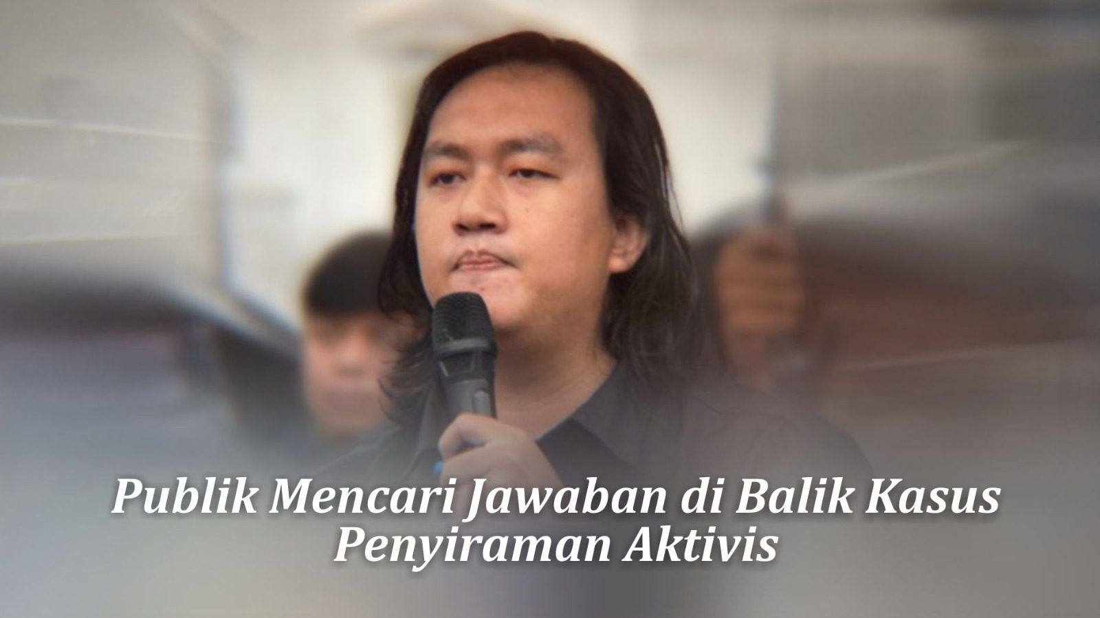 kasus penyiraman aktivis dan reaksi publik di media sosial